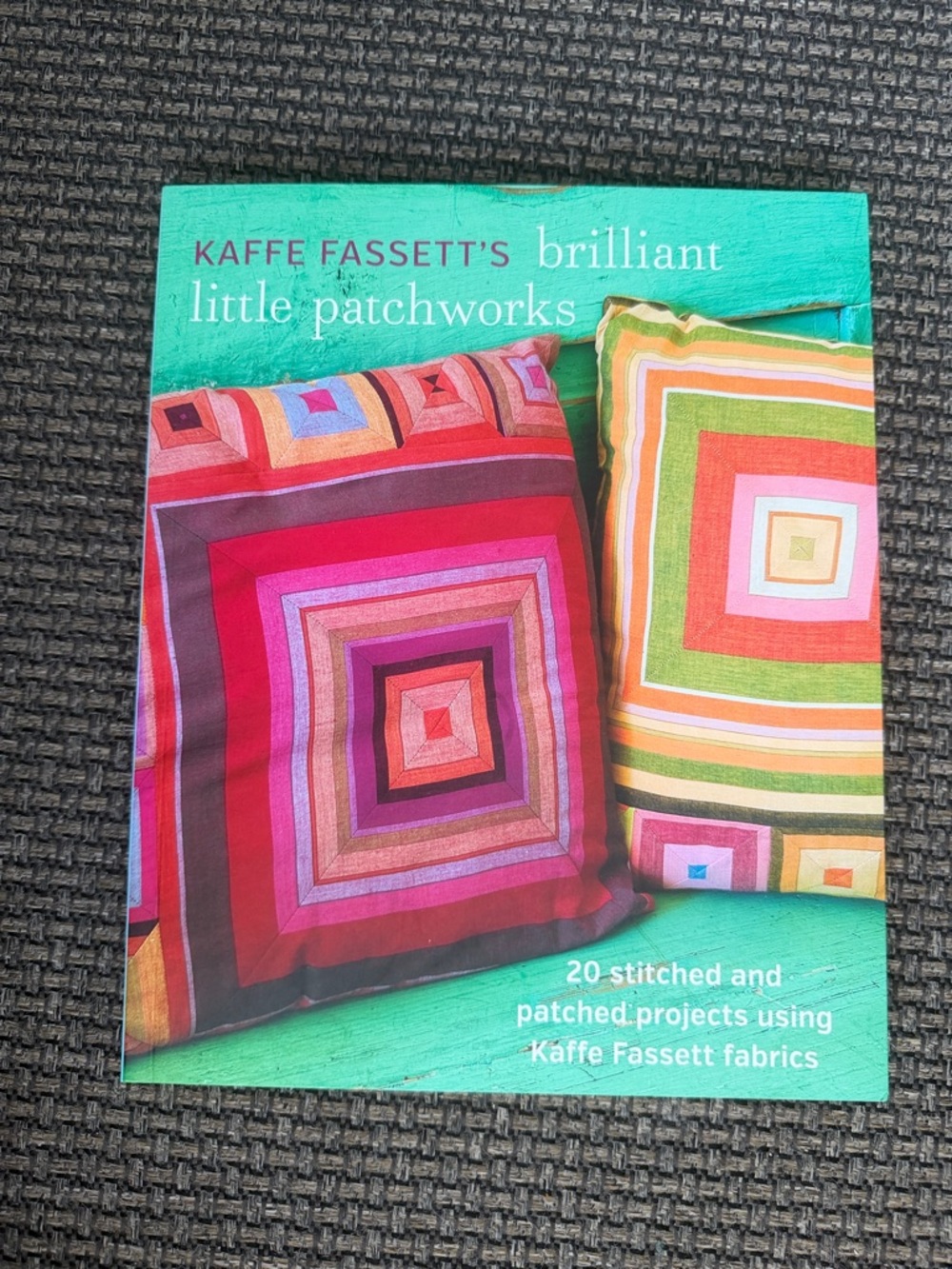 Briliant Little Patchworks by Kaffe fassett book